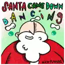 Santa Came Down Dancing reviews
