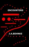 Encounters synopsis, comments