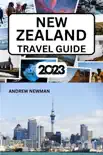 NEW ZEALAND TRAVEL GUIDE 2023 sinopsis y comentarios