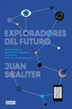 exploradores del futuro imagen de la portada del libro