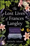 The Lost Lives of Frances Langley sinopsis y comentarios