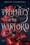 Prophecy for the Warlord synopsis, comments