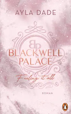 blackwell palace. feeling it all book cover image