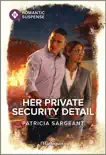Her Private Security Detail synopsis, comments