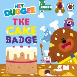 hey duggee: the cake badge imagen de la portada del libro