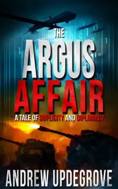 the argus affair, a tale of duplicity and diplomacy book cover image