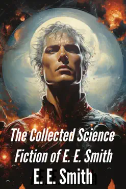 the collected science fiction of e. e. smith book cover image