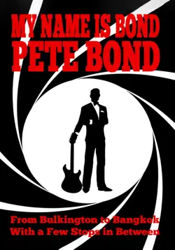 my name is bond - pete bond book cover image