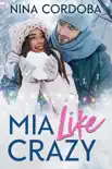 Mia Like Crazy synopsis, comments