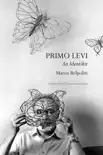 Primo Levi synopsis, comments