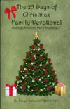 The 25 Days of Christmas Family Devotional synopsis, comments