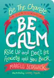 Be The Change - Be Calm sinopsis y comentarios