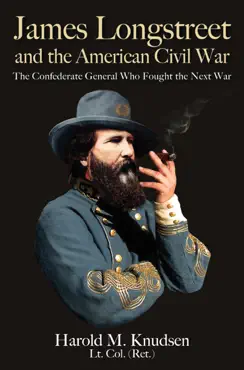james longstreet and the american civil war book cover image