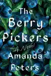 The Berry Pickers synopsis, comments