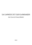La langue et les langages dans l'œuvre de François Rabelais sinopsis y comentarios