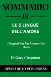 Sommario Di Le 5 Lingue Dell'amore Di Gary Chapman I Segreti Per Un Amore Che Dura sinopsis y comentarios