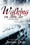 Walking on Thin Ice synopsis, comments