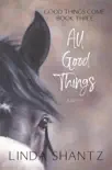 All Good Things synopsis, comments
