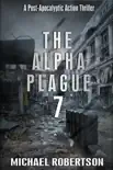 The Alpha Plague 7 synopsis, comments