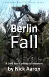 Berlin Fall (The Blind Sleuth Mysteries Book 8) sinopsis y comentarios