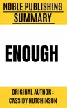 Enough by Cassidy Hutchinson synopsis, comments