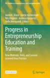 Progress in Entrepreneurship Education and Training reviews