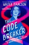 The Code Breaker -- Young Readers Edition book summary, reviews and downlod