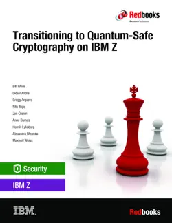 transitioning to quantum-safe cryptography on ibm z book cover image