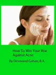 How To Win Your War Against Acne synopsis, comments