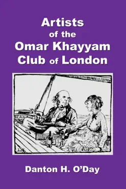 artists of the omar khayyam club of london, 1892 to 1929 book cover image
