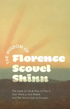 the wisdom of florence scovel shinn book cover image