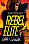 Rebel Elite sinopsis y comentarios