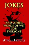 Jokes and Other Words of Wit for Everyone synopsis, comments