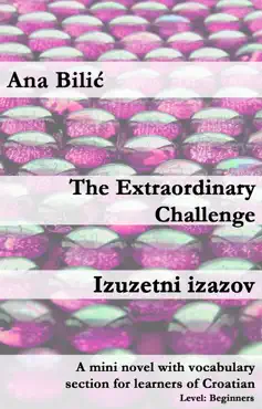 the extraordinary challenge / izuzetni izazov imagen de la portada del libro