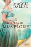 The Misplaced Miss Eloise book summary, reviews and downlod