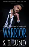 Warrior: A Dark Irish Mafia Romance sinopsis y comentarios