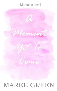 a moment yet to come book cover image