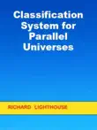 Classification System for Parallel Universes synopsis, comments