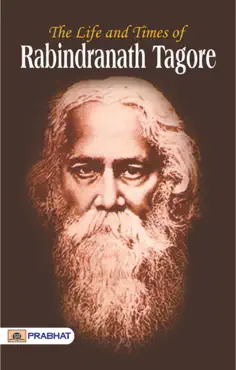 the life and time rabindranath tagore book cover image