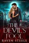 The Devil's Fool: A Paranormal Vampire Romance Novel