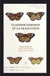 Vladimir Nabokov et la traduction sinopsis y comentarios