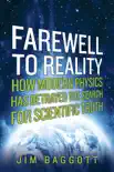 Farewell to Reality synopsis, comments