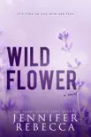 Wildflower synopsis, comments