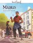 Marcel Pagnol en BD - Marius - Volume 2 synopsis, comments