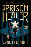 The Prison Healer synopsis, comments