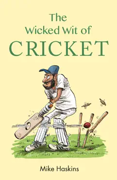 the wicked wit of cricket imagen de la portada del libro