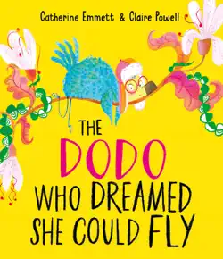 the dodo who dreamed she could fly book cover image