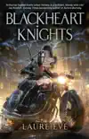 Blackheart Knights synopsis, comments
