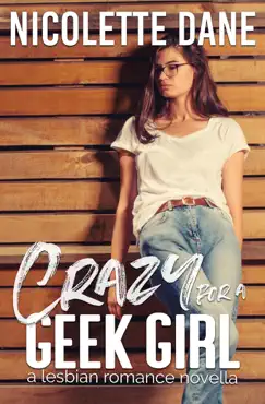crazy for a geek girl: a lesbian romance novella book cover image