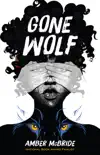 Gone Wolf synopsis, comments